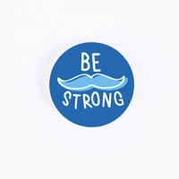 Pop Socket Designed with Moustache and Word Be Strong